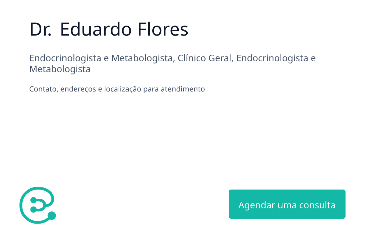 Dr. Eduardo Flores, Especialista Endocrinologista e Metabologista em