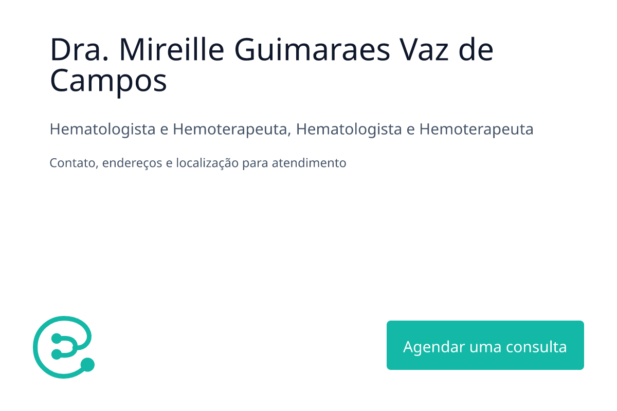 Dra. Mireille Guimaraes Vaz de Campos, Hematologista e Hemoterapeuta em